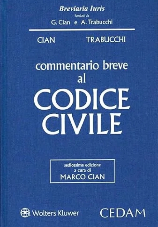 Immagine 0 di Commentario Breve Codice Civile 16 Ed.