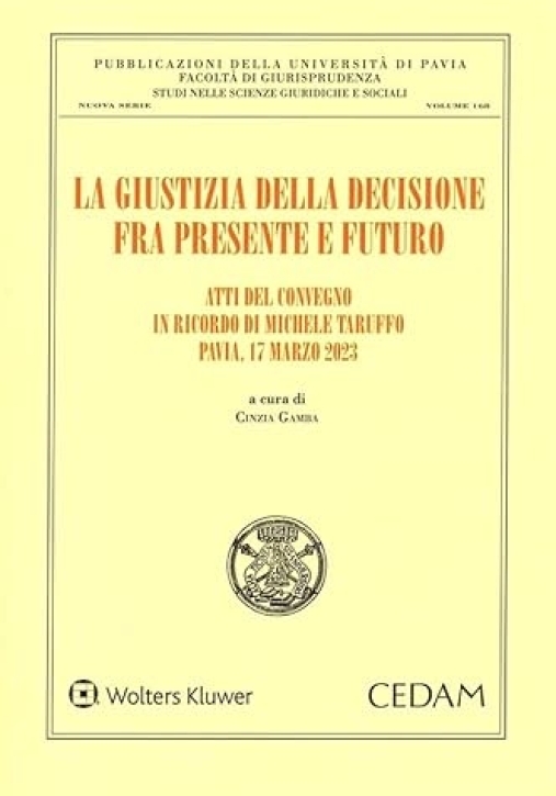 Immagine 0 di Giustizia Della Decisione Presente Fut.