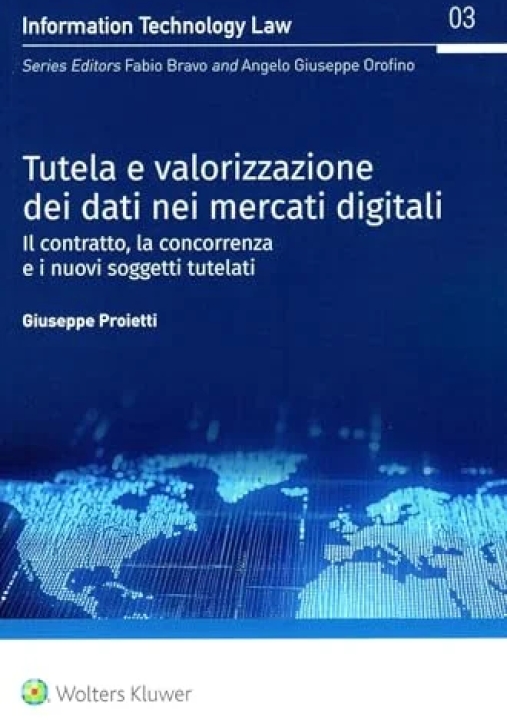 Immagine 0 di Tutela E Valorizzazione Dei Dati Mercati Digitali