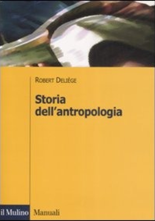 Immagine 0 di Storia Dell'antropologia