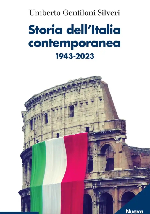 Immagine 0 di Storia Dell'italia Contemporanea. 1943-2023. Nuova Ediz.