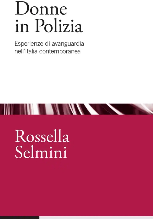 Immagine 0 di Donne In Polizia Nell'italia Contemporanea