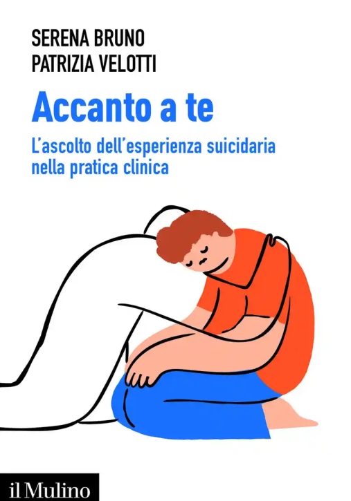Immagine 0 di Accanto A Te. L'ascolto Dell'esperienza Suicidaria Nella Pratica Clinica