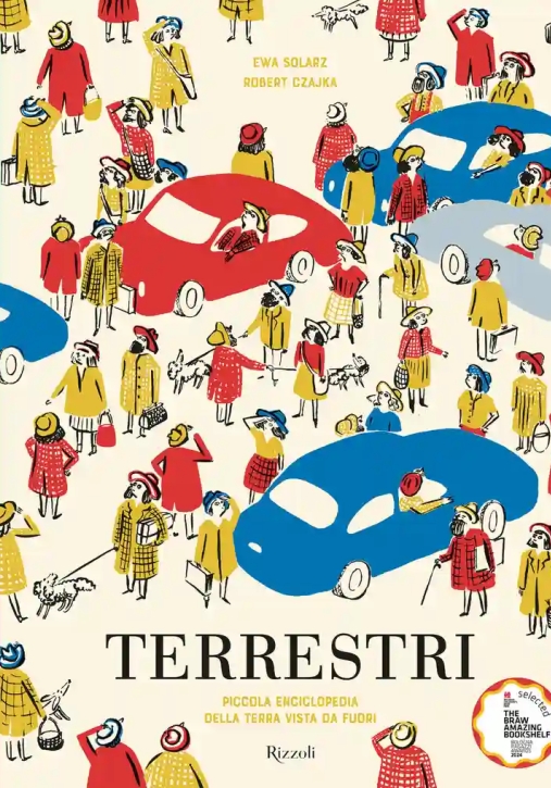 Immagine 0 di Terrestri. La Piccola Enciclopedia Della Terra Vista Da Fuori