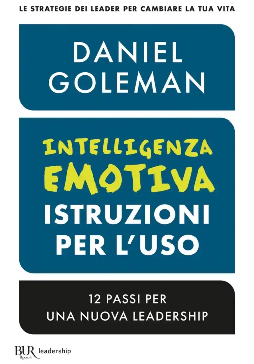Immagine 0 di Intelligenza Emotiva, Istruzioni Per L'uso