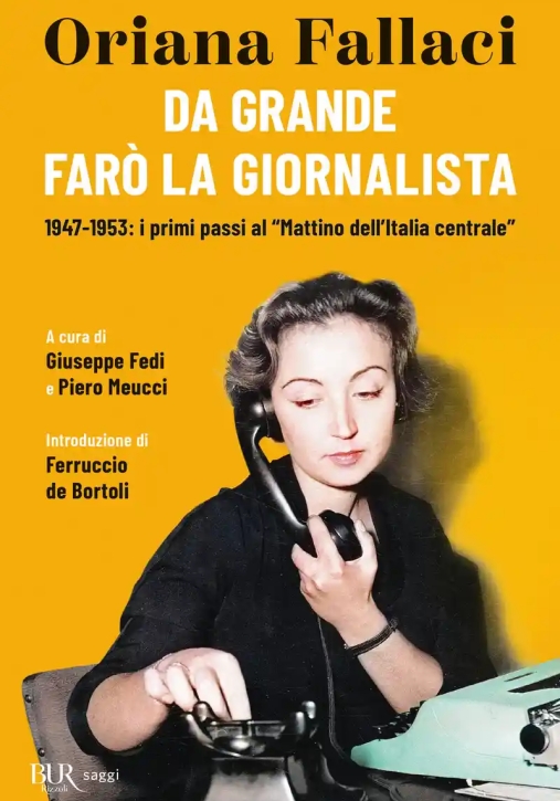 Immagine 0 di Da Grande Far? La Giornalista. 1947-1953: I Primi Passi Al ?mattino Dell'italia Centrale?