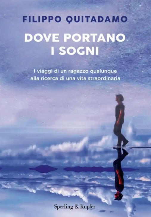 Immagine 0 di Dove Portano I Sogni