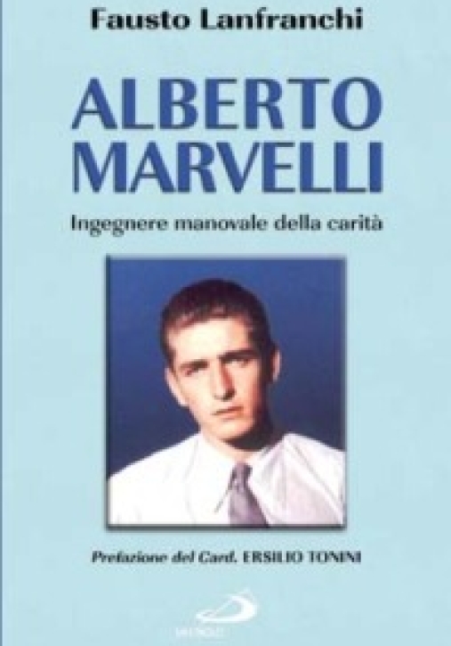 Immagine 0 di Alberto Marvelli. Ingegnere Manovale Della Carit?