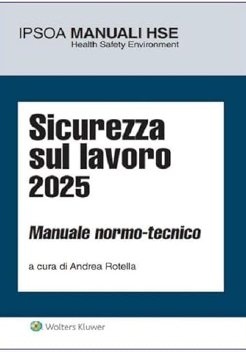 Immagine 0 di Sicurezza Sul Lavoro 2025 10ed.