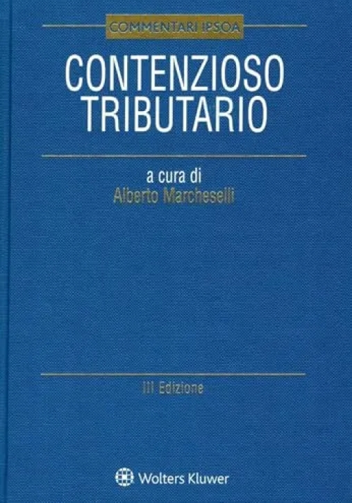 Immagine 0 di Contenzioso Tributario 3ed