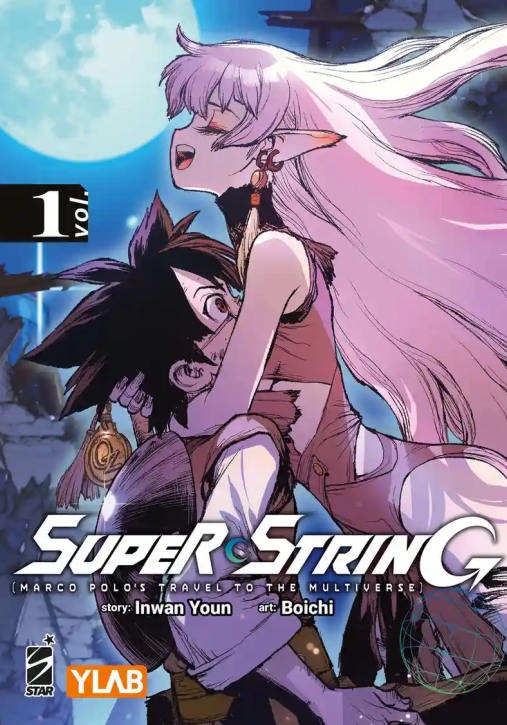 Immagine 0 di Super String: Marco Polo's Travel To The Multiverse. Ediz. Variant. Vol. 1