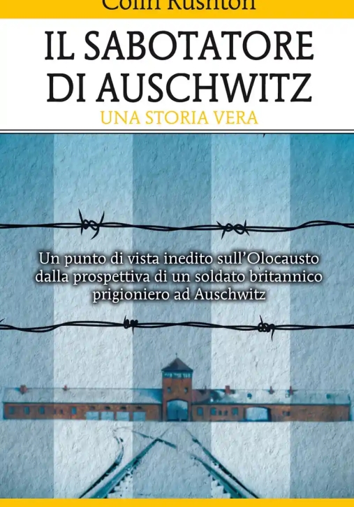 Immagine 0 di Sabotatore Di Auschwitz. Un Punto Di Vista Inedito Sull'olocausto?dalla Prospettiva Di Un Soldato Br