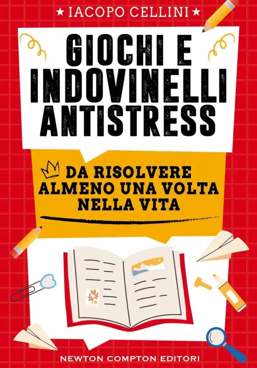 Immagine 0 di Giochi E Indovinelli Antistress Da Risolvere Almeno Una Volta Nella Vita