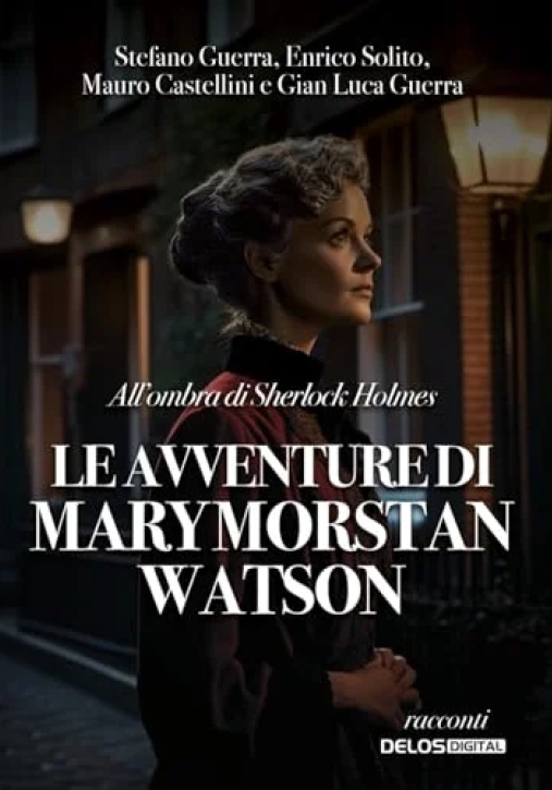 Immagine 0 di All'ombra Di Sherlock Holmes. Le Avventure Di Mary Morstan Watson