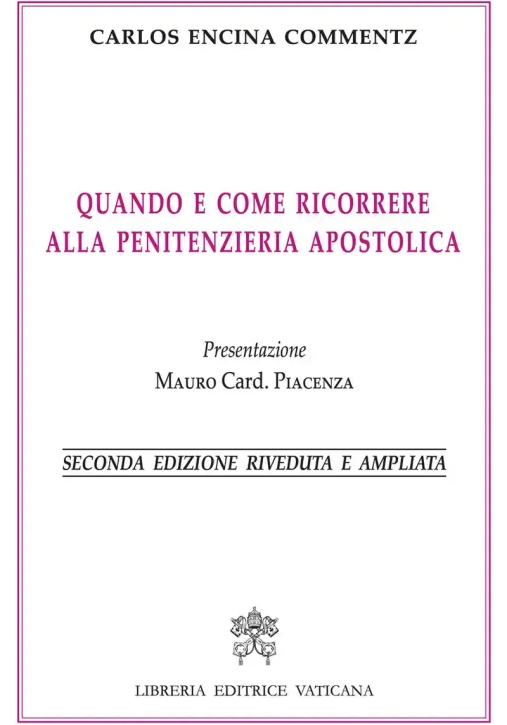 Immagine 0 di Quando E Come Ricorrere Alla Penitenzieria Apostolica