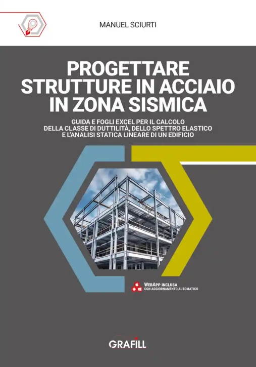 Immagine 0 di Progettare Strutture In Acciaio In Zona Sismica