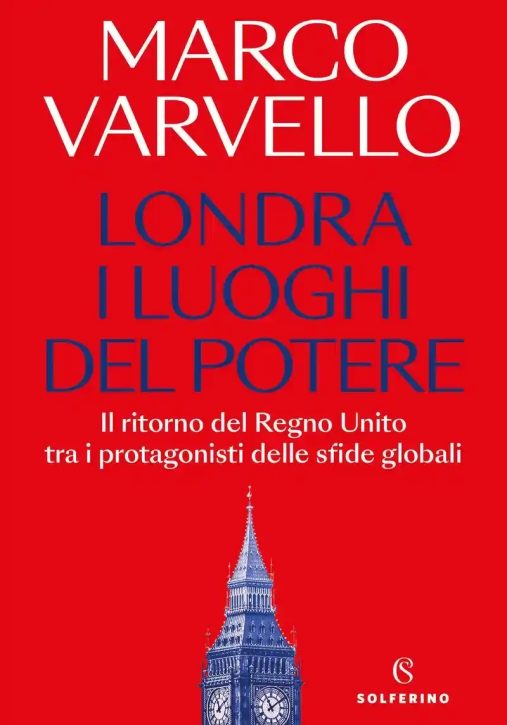 Immagine 0 di Londra, I Luoghi Del Potere. Il Ritorno Del Regno Unito Tra I Protagonisti Delle Sfide Globali