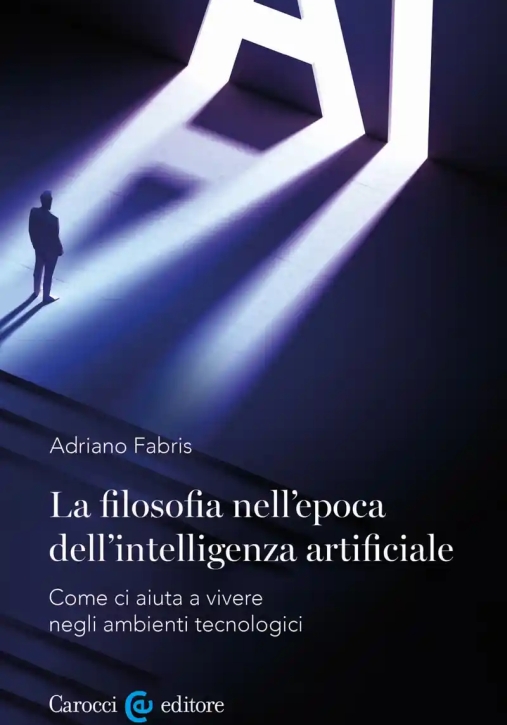 Immagine 0 di Filosofia Nell'epoca Dell'intelligenza Artificiale (la)