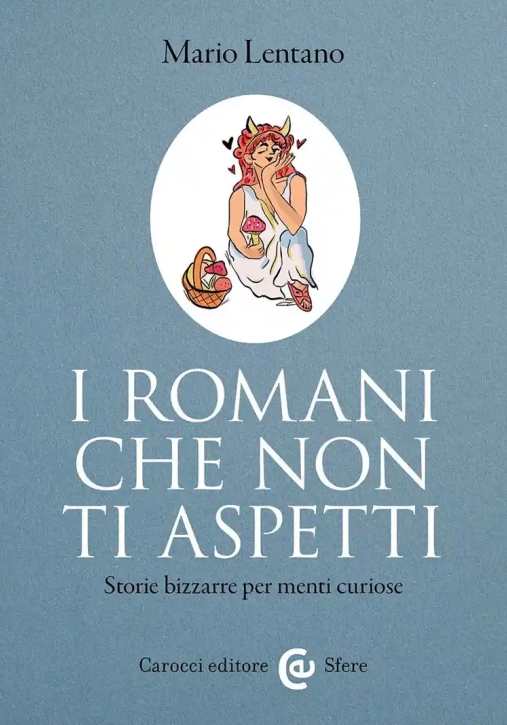 Immagine 0 di Romani Che Non Ti Aspetti (i)