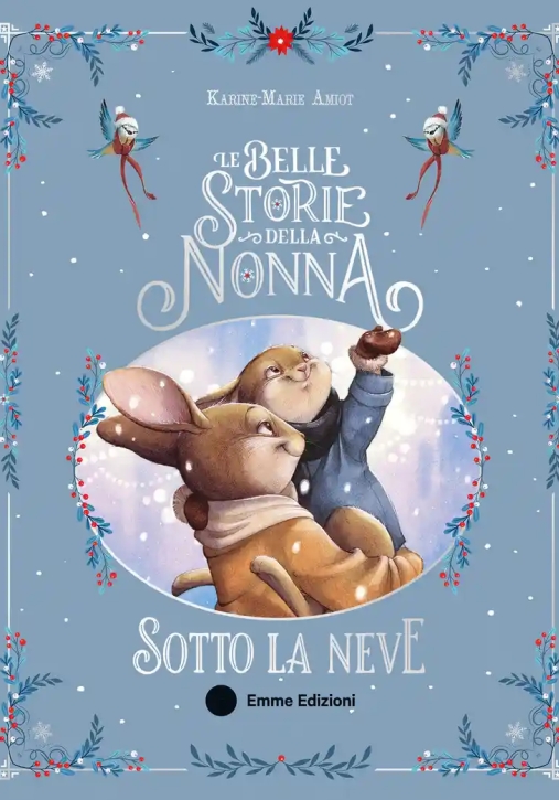 Immagine 0 di Belle Storie Della Nonna Sotto La Neve. Ediz. Illustrata (le)