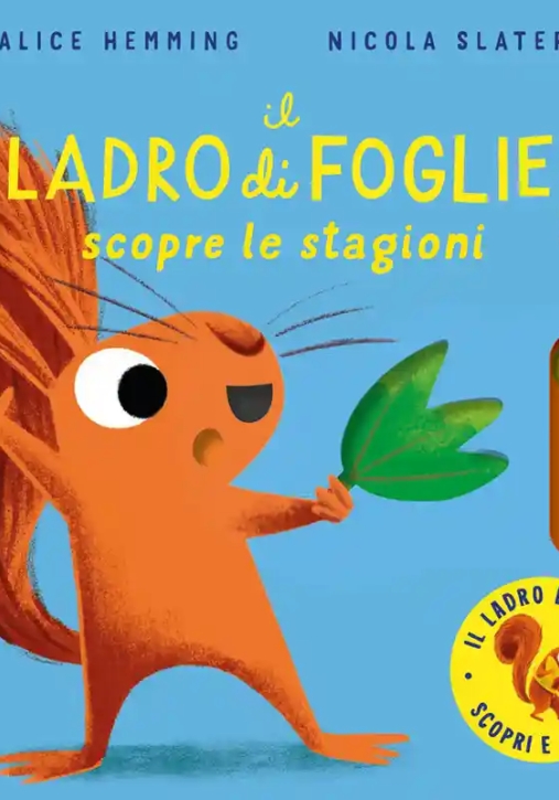 Immagine 0 di Ladro Di Foglie Scopre Le Stagioni. Con Parti Mobili. Ediz. A Colori (il)