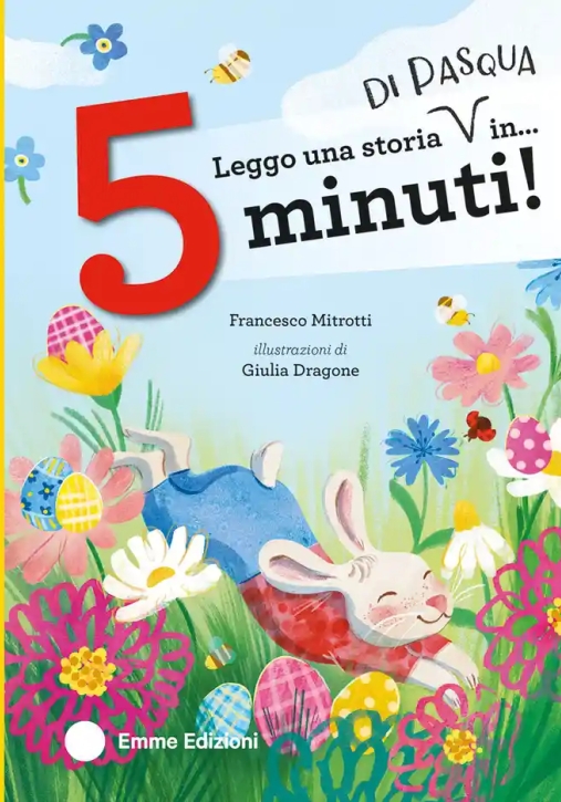 Immagine 0 di Leggo Una Storia Di Pasqua In... 5 Minuti! Stampatello Maiuscolo. Ediz. A Colori