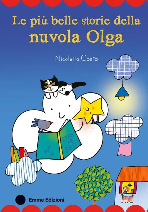 Immagine 0 di Pi? Belle Storie Della Nuvola Olga. Ediz. A Colori (le)