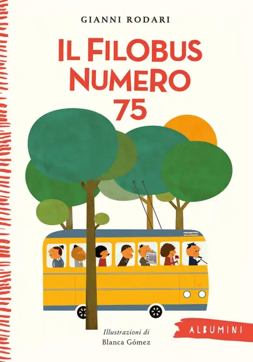 Immagine 0 di Filobus Numero 75. Ediz. Illustrata (il)