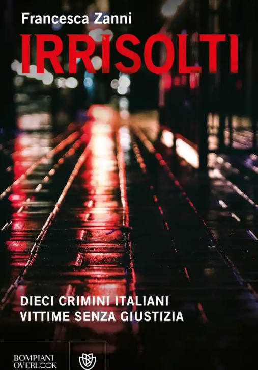 Immagine 0 di Irrisolti. Dieci Crimini Italiani: Vitti...