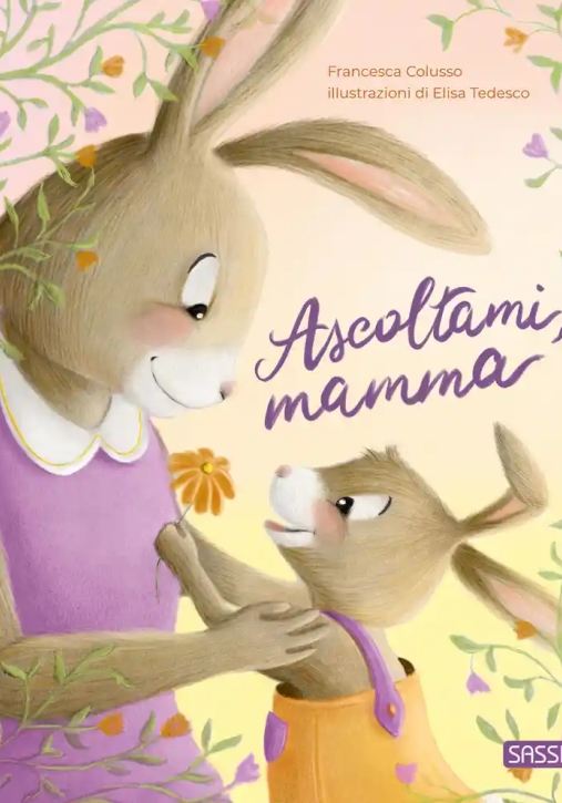 Immagine 0 di Ascoltami, Mamma. Ediz. A Colori