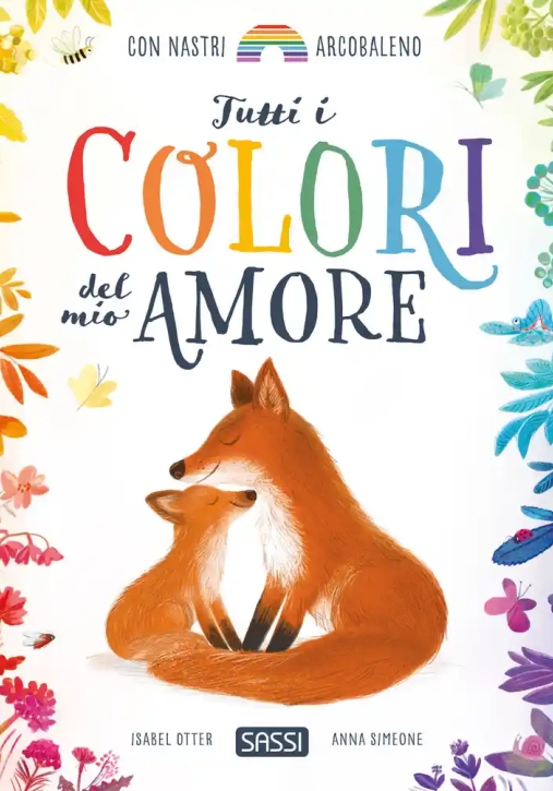 Immagine 0 di Tutti I Colori Del Mio Amore. Picture Books