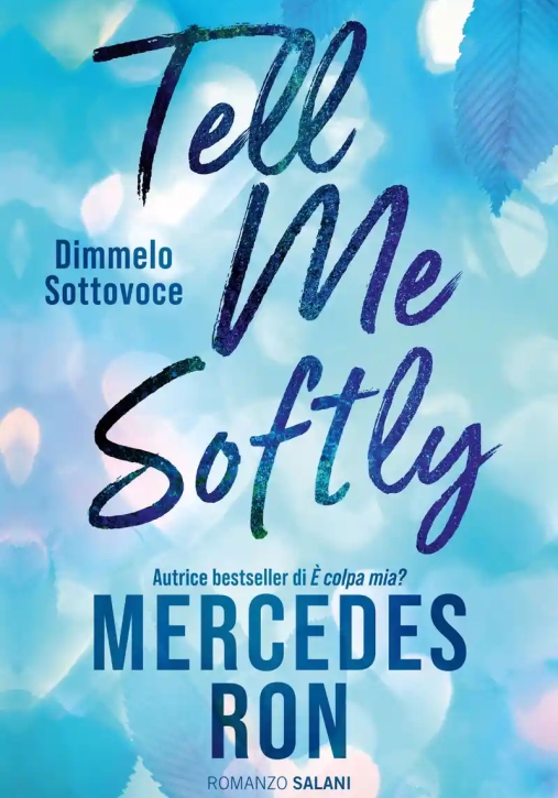 Immagine 0 di Tell Me Softly. Dimmelo Sottovoce