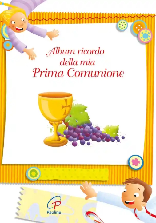 Immagine 0 di Album Ricordo Della Mia Prima Comunione. Ediz. Illustrata