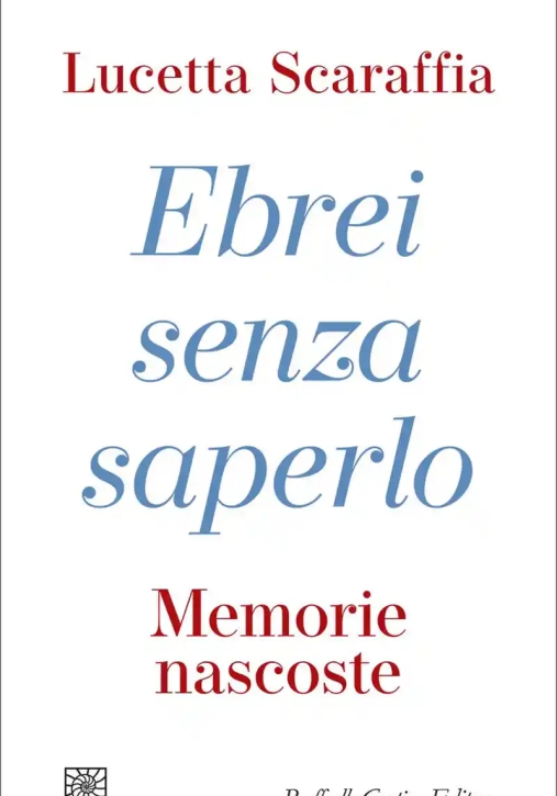 Immagine 0 di Ebrei Senza Saperlo. Memorie Nascoste