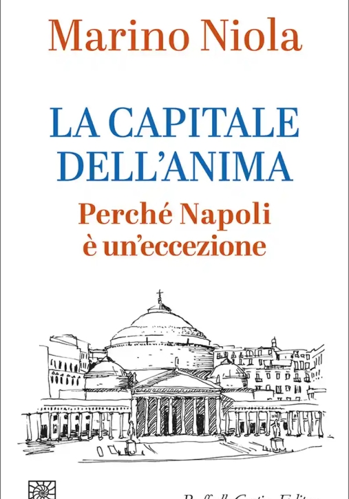 Immagine 0 di Capitale Dell'anima. Perch? Napoli ? Un'eccezione (la)