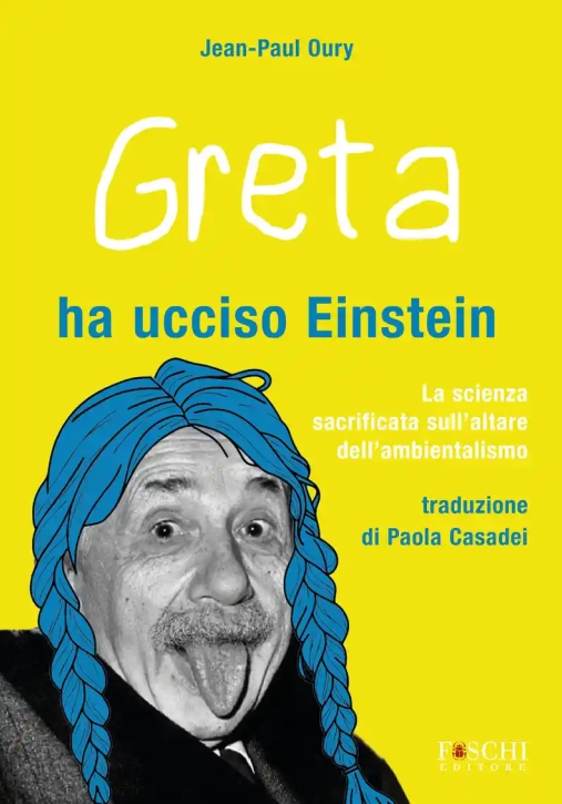 Immagine 0 di Greta Ha Ucciso Einstein
