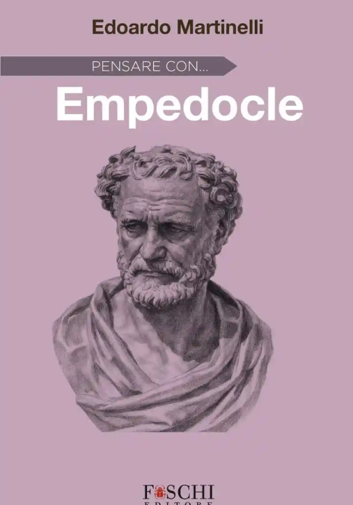 Immagine 0 di Pensare Con Empedocle