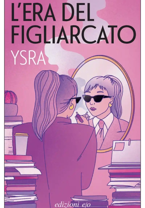 Immagine 0 di Et? Del Figliarcato (l')