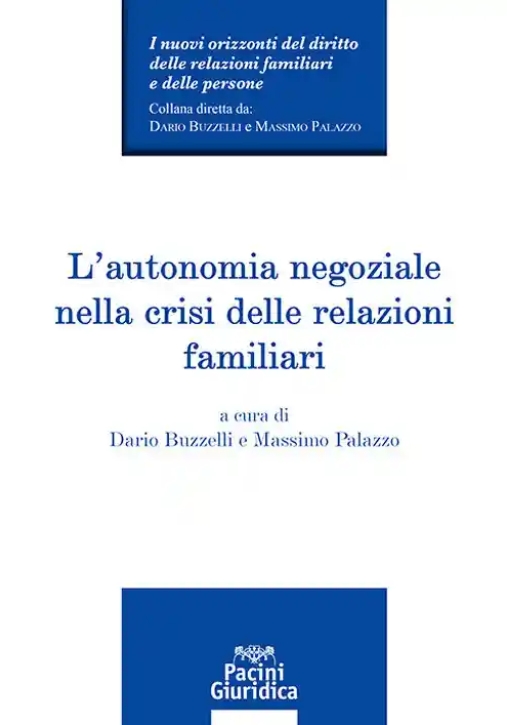 Immagine 0 di Autonomia Negoziale Crisi Relaz.familiar