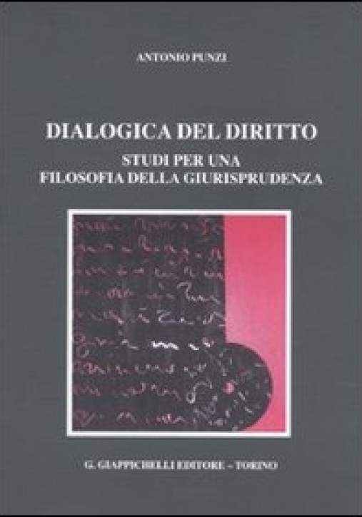 Immagine 0 di Dialogica Del Diritto