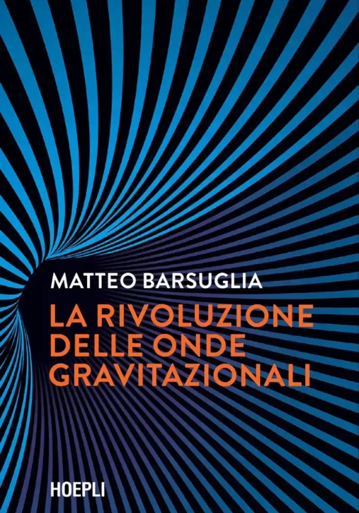 Immagine 0 di Rivoluzione Onde Gravitazionali
