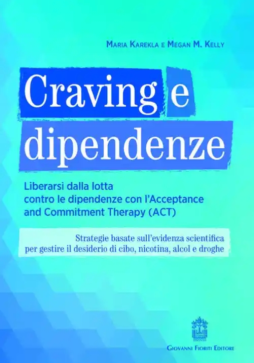 Immagine 0 di Craving E Dipendenze
