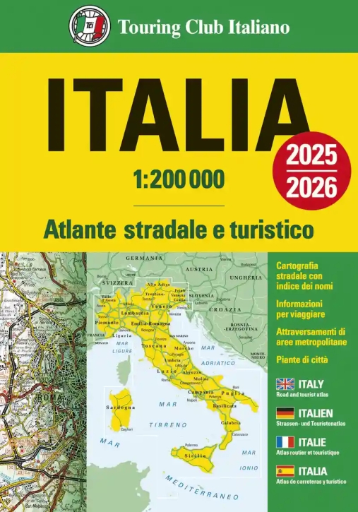 Immagine 0 di Italia. Atlante Stradale E Turistico 200.000