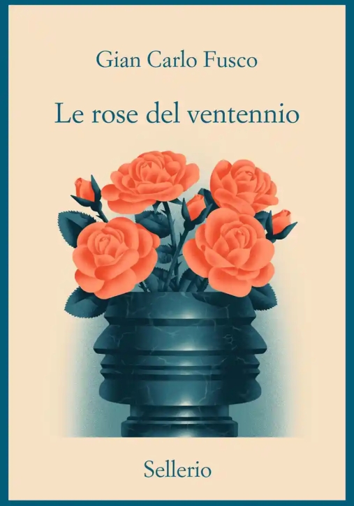 Immagine 0 di Rose Del Ventennio (le)