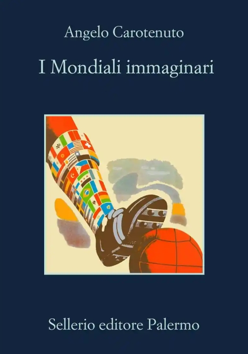 Immagine 0 di Mondiali Immaginari (i)