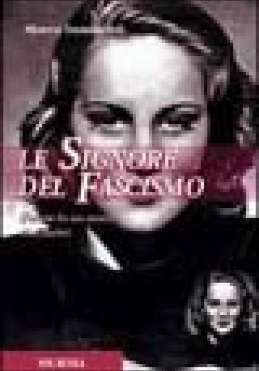 Immagine 0 di Signore Del Fascismo