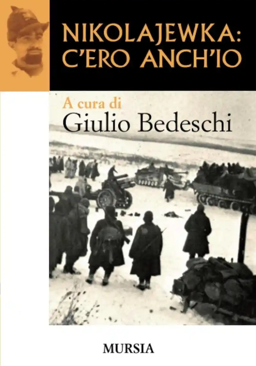 Immagine 0 di Nikolajewka: C'ero Anch'io