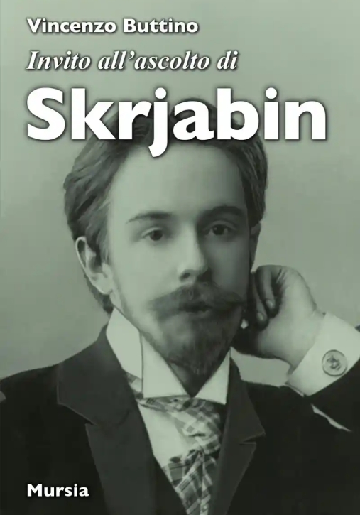Immagine 0 di Invito All'ascolto Di Skrjabin