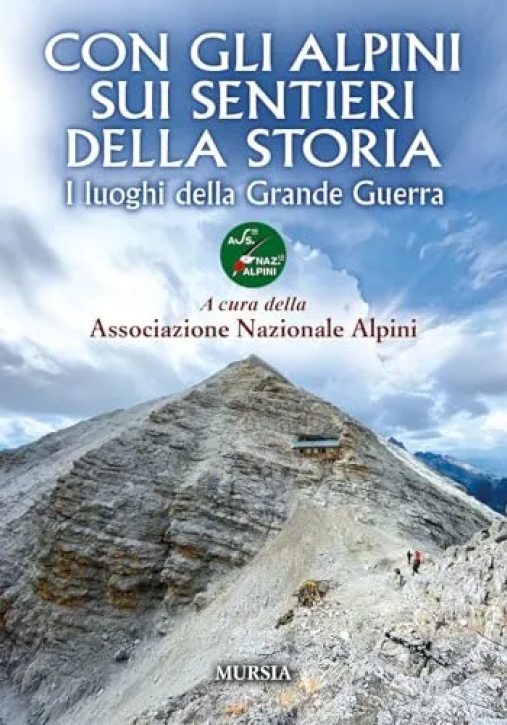 Immagine 0 di Con Gli Alpini Sui Sentieri De