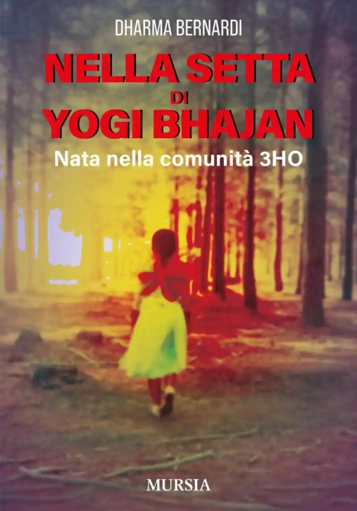 Immagine 0 di Nella Setta Dello Yogi Bhajan.